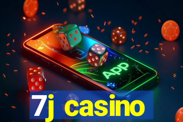 7j casino